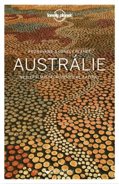 Poznáváme Austrálie - Lonely Planet - Bain Andrew