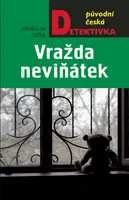 Vražda neviňátek - Stanislav Češka