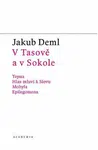 V Tasově a v Sokole - Jakub Deml
