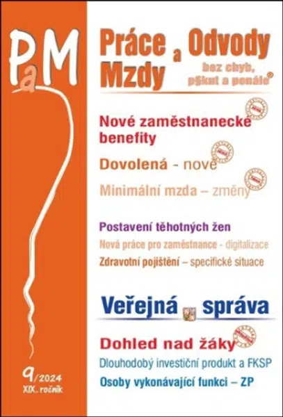 Práce a mzdy 9/2024 Zajímavé zaměstnanecké benefity