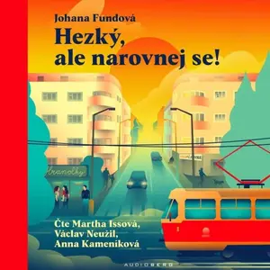 Hezký, ale narovnej se! - Johana Fundová - audiokniha