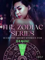 The Zodiac Series: 10 Erotic Short Stories for Gemini - Julie Jones, Alexandra Södergran, Vanessa Salt, Olrik