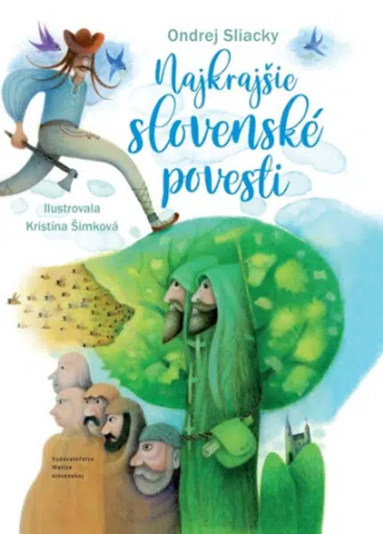 Najkrajšie slovenské povesti - Ondrej Sliacky