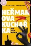 Heřmanova kuchařka - Ostravsky Gastrošef - e-kniha