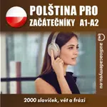 Polština pro začátečníky A1 - A2 - audioacademyeu - audiokniha