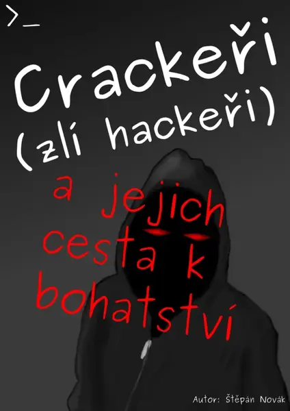 Crackeři (zlí hackeři) - Štěpán Novák
