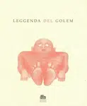 Leggenda del Golem: Legenda o Golemovi (italsky) - Ivana Pecháčková