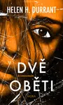 Dvě oběti - Durrant Helen H. - e-kniha