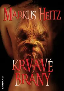 Krvavé brány - Markus Heitz