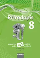 Přírodopis 8 pro ZŠ a VG - Pracovní sešit 2v1 nová generace - Kateřina Jančaříková, Marcel Hájek, Jana Skýbová, Drahuše Markvartová, Ivana Pelikánová