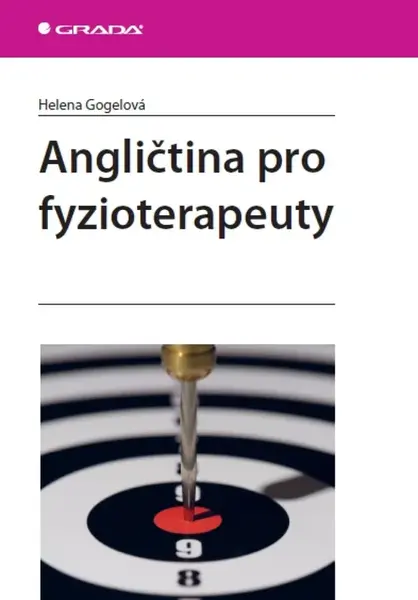 Angličtina pro fyzioterapeuty - Helena Gogelová