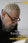 Lež má krátké nohy - Karel Hvížďala, Karol Efraim Sidon
