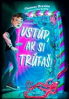 Vstúp, ak si trúfaš! - Thomas C. Brezina