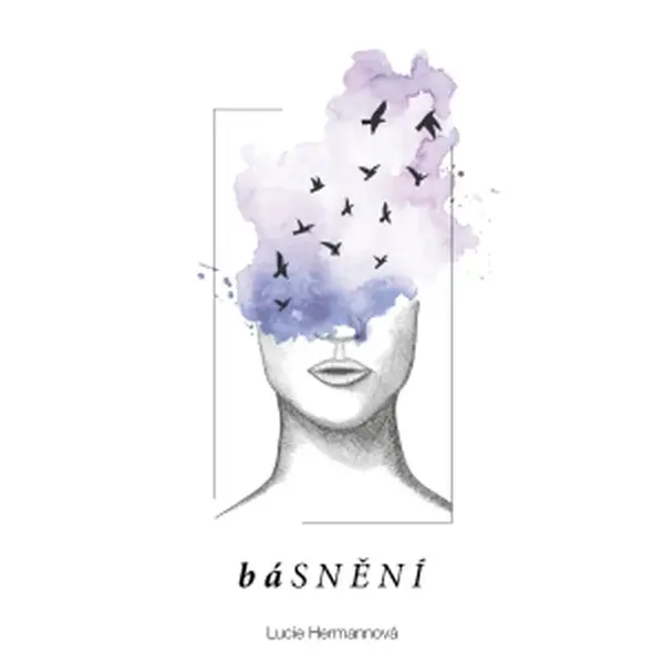báSNĚNÍ - Lucie Hermannová - e-kniha