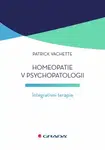 Homeopatie v psychopatologii - Vachette Patrick - e-kniha