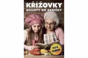 Křížovky - recepty od babičky