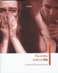 Pacientka doktora Ká - Ludmila Romportlová - e-kniha