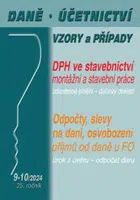 DÚVaP 9-10/2024 - DPH ve stavebnictví - počty, slevy na dani, osvobození příjmů od daně u FO
