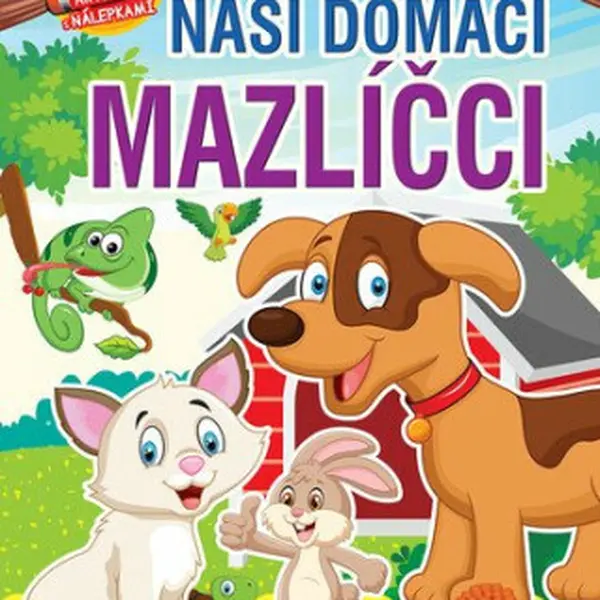 Naši domáci mazlíčci
