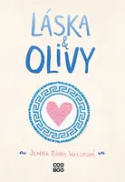 Láska a olivy - Jenna Evans Welchová
