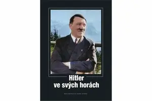 Hitler ve svých horách