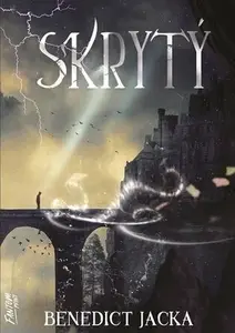 Skrytý - Alex Verus 5 - Benedict Jacka