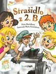 Strašidlo z 2. B - Petra Martišková, Marie Koželuhová