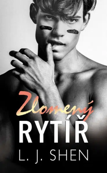 Zlomený rytíř - L.J. Shen