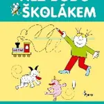 Než budu školákem - Příprava k zápisu - Iva Nováková