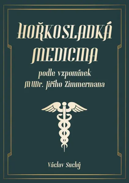 Hořkosladká medicina - Václav Suchý