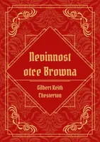Nevinnost otce Browna - Gilbert Keith Chesterton