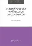 Veřejná podpora v příkladech a poznámkách - Michael Kincl