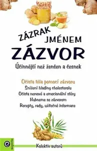 Zázrak jménem zázvor