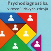 Psychodiagnostika v řízení lidských zdrojů - Elena Lisá