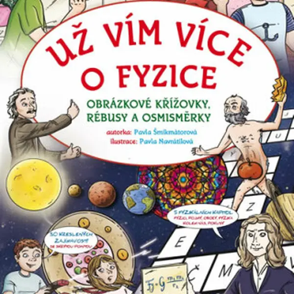 Už vím více o fyzice - Pavla Šmikmátorová