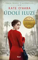 Sága rodu Caldwellů: Údolí iluzí - Kate O´Hara - kniha z kategorie Romantická