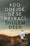 Kdo odejde, už se nevrací - Shulem Deen - kniha z kategorie Životopisy