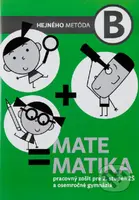 Matematika B - Pracovný zošit (Hejného metóda pre 2. stupeň ZŠ a osemročné gymnáziá) - kniha z kategorie 2. stupeň