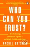Who Can You Trust? - Rachel Botsman