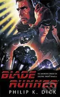 Blade Runner - Philip K. Dick - kniha z kategorie Detektivky, thrillery a horory