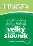 Italsko-český česko-italský velký slovník (...nejen pro překladatele) - kniha z kategorie Jazykové učebnice a slovníky