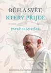 Bůh a svět, který přijde (Rozhovor s Domenikem Agassem) - kniha z kategorie Duchovní život
