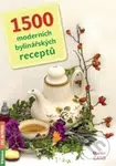 1500 moderních bylinářských receptů - Martin Gato - kniha z kategorie Domácí léčba