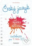 Český jazyk od šestky do devítky (cvičebnice pro 7. třídu ZŠ) - Alena Papoušková