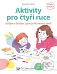 Aktivity pro čtyři ruce (Sdílejte s dítětem společný kreativní deník) - kniha z kategorie Naučné knihy