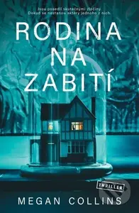 Rodina na zabití - Megan Collins - kniha z kategorie Thrillery