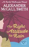 The Right Attitude to Rain - Alexander McCall Smith - kniha z kategorie Beletrie