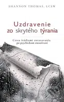 Uzdravenie zo skrytého týrania (Cesta štádiami zotavovania po psychickom zneužívaní) - kniha z kategorie Psychologie
