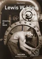 America at Work - Lewis W. Hine, Peter Walther - kniha z kategorie Fotografie