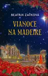 Vianoce na Madeire - Beatrix Zaťková - kniha z kategorie Beletrie